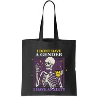 I DonT Have A Gender I Have Anxiety Nonbinary Enby Skeleton Bag