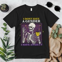 I DonT Have A Gender I Have Anxiety Nonbinary Enby Skeleton Premium T-Shirt