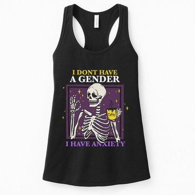 I DonT Have A Gender I Have Anxiety Nonbinary Enby Skeleton Womens Tank Top
