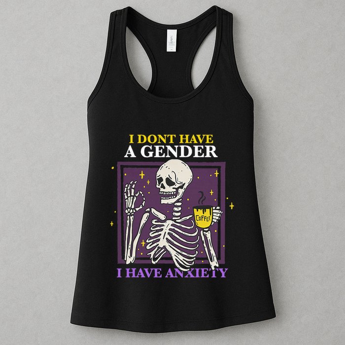 I DonT Have A Gender I Have Anxiety Nonbinary Enby Skeleton Womens Tank Top