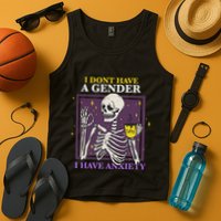 I DonT Have A Gender I Have Anxiety Nonbinary Enby Skeleton Tank Top