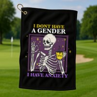 I DonT Have A Gender I Have Anxiety Nonbinary Enby Skeleton Golf Towel