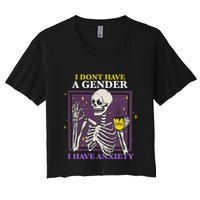 I DonT Have A Gender I Have Anxiety Nonbinary Enby Skeleton Crop Top