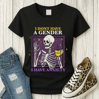 I DonT Have A Gender I Have Anxiety Nonbinary Enby Skeleton Womens T-Shirt