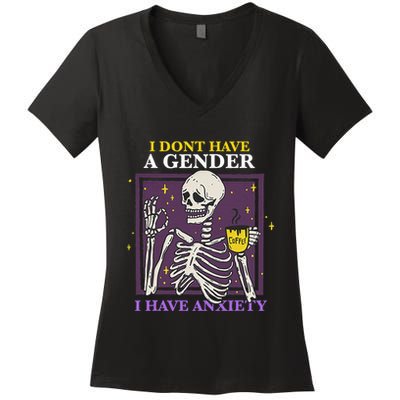 I DonT Have A Gender I Have Anxiety Nonbinary Enby Skeleton Women's V-Neck T-Shirt