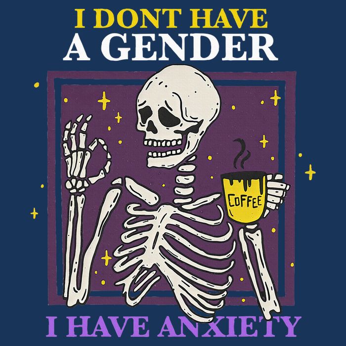 I DonT Have A Gender I Have Anxiety Nonbinary Enby Skeleton Infant Baby Jersey Bodysuit