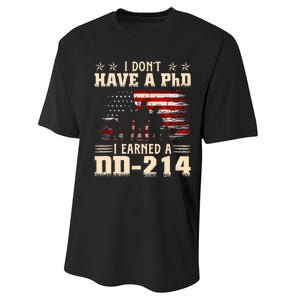 I DonT Have A Phd I Earned A Dd214 Retro Flag Usa Performance Sprint T-Shirt