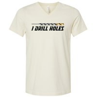 I Drill Holes V-Neck T-Shirt