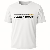 I Drill Holes Cooling Performance Crew T-Shirt