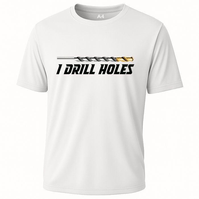 I Drill Holes Cooling Performance Crew T-Shirt