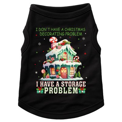 I DonT Have A Christmas Decorating Problem I Have A Storage Doggie Tank