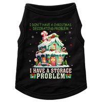 I DonT Have A Christmas Decorating Problem I Have A Storage Doggie Tank