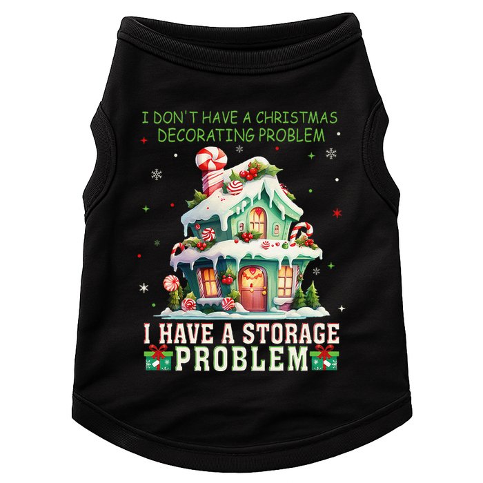 I DonT Have A Christmas Decorating Problem I Have A Storage Doggie Tank