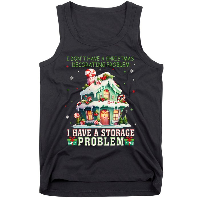 I DonT Have A Christmas Decorating Problem I Have A Storage Tank Top