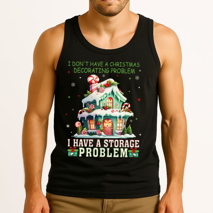 I DonT Have A Christmas Decorating Problem I Have A Storage Tank Top