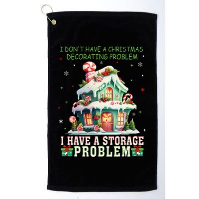 I DonT Have A Christmas Decorating Problem I Have A Storage Golf Towel
