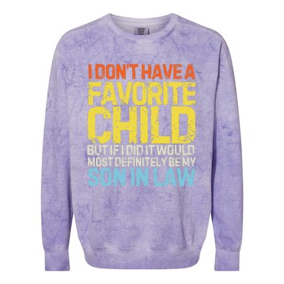 I DonT Have A Favorite Child Son In Law Colorblast Crewneck Sweatshirt