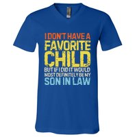 I DonT Have A Favorite Child Son In Law V-Neck T-Shirt