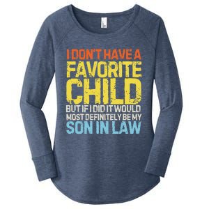 I DonT Have A Favorite Child Son In Law Women's Perfect Tri Tunic Long Sleeve Shirt