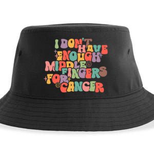 I Don't Have Enough Middle Fingers For Cancer Groovy Retro Sustainable Bucket Hat