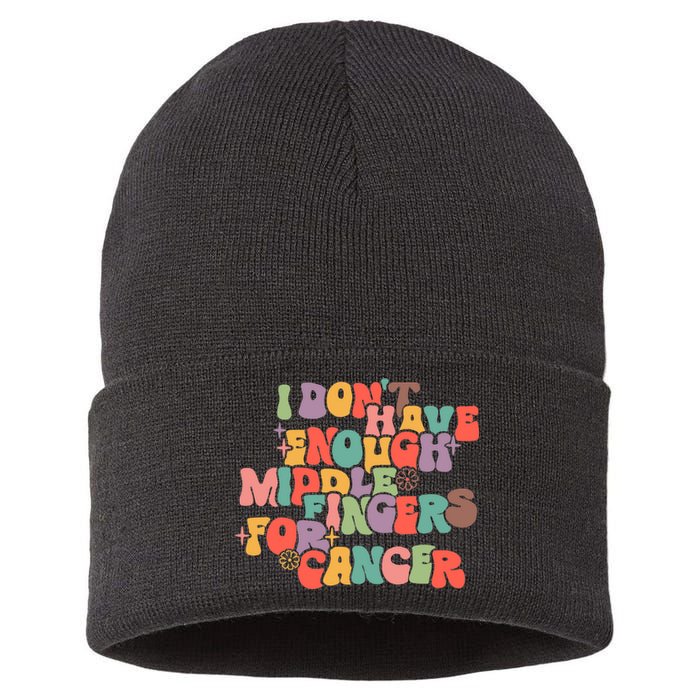 I Don't Have Enough Middle Fingers For Cancer Groovy Retro Sustainable Knit Beanie