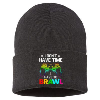 I Don't Have Time I Have To Brawl Showdown Stars Funny Gamer Sustainable Knit Beanie