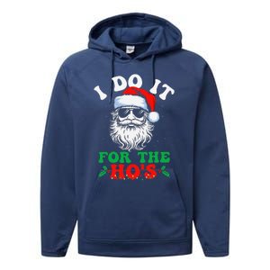 I Do It For The Hos Christmas Funny Santa Claus Xmas Holiday Performance Fleece Hoodie