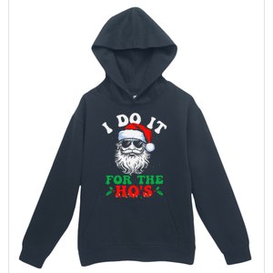 I Do It For The Hos Christmas Funny Santa Claus Xmas Holiday Urban Pullover Hoodie