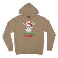 I Do It For The Hos Christmas Funny Santa Claus Xmas Holiday Hoodie