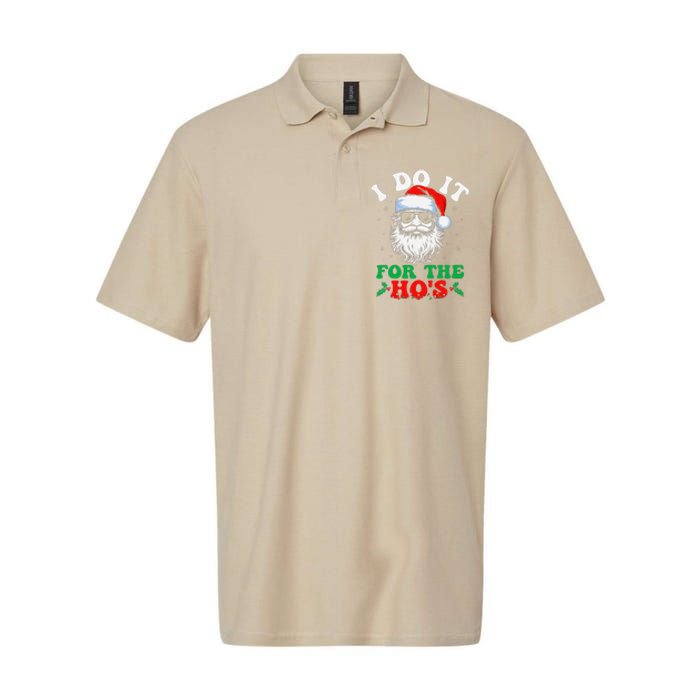 I Do It For The Hos Christmas Funny Santa Claus Xmas Holiday Softstyle Adult Sport Polo