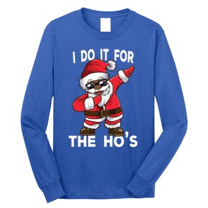 I Do It For The Hos African American Christmas Dabbing Santa Gift Long Sleeve Shirt