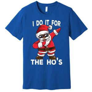 I Do It For The Hos African American Christmas Dabbing Santa Gift Premium T-Shirt