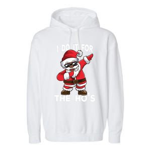 I Do It For The Hos African American Christmas Dabbing Santa Gift Garment-Dyed Fleece Hoodie