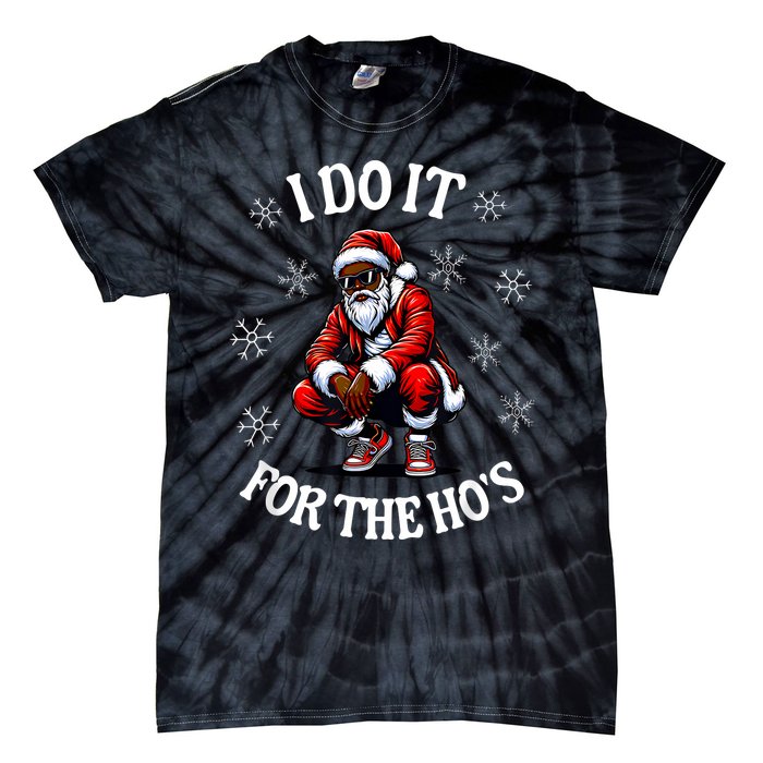 I Do It For The Hos African American Christmas Afro Santa Tie-Dye T-Shirt