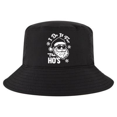 I Do It For The Hos Funny Christmas Pajama Family Xmas Cool Comfort Performance Bucket Hat