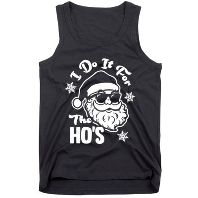 I Do It For The Hos Funny Christmas Pajama Family Xmas Tank Top