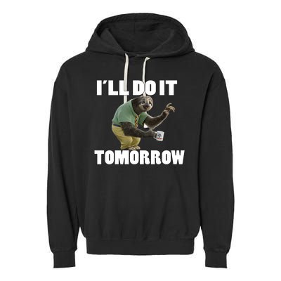 I´ll Do It Tomorrow Sloth Lover Sloths Animal Garment-Dyed Fleece Hoodie