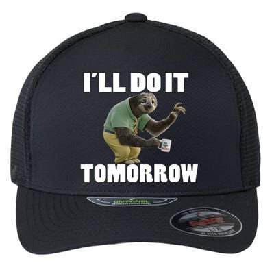 I´ll Do It Tomorrow Sloth Lover Sloths Animal Flexfit Unipanel Trucker Cap