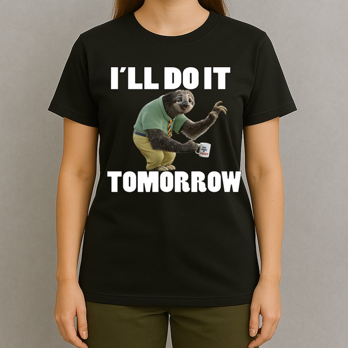 I´ll Do It Tomorrow Sloth Lover Sloths Animal T-Shirt