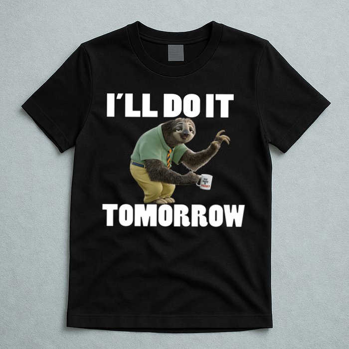 I´ll Do It Tomorrow Sloth Lover Sloths Animal T-Shirt