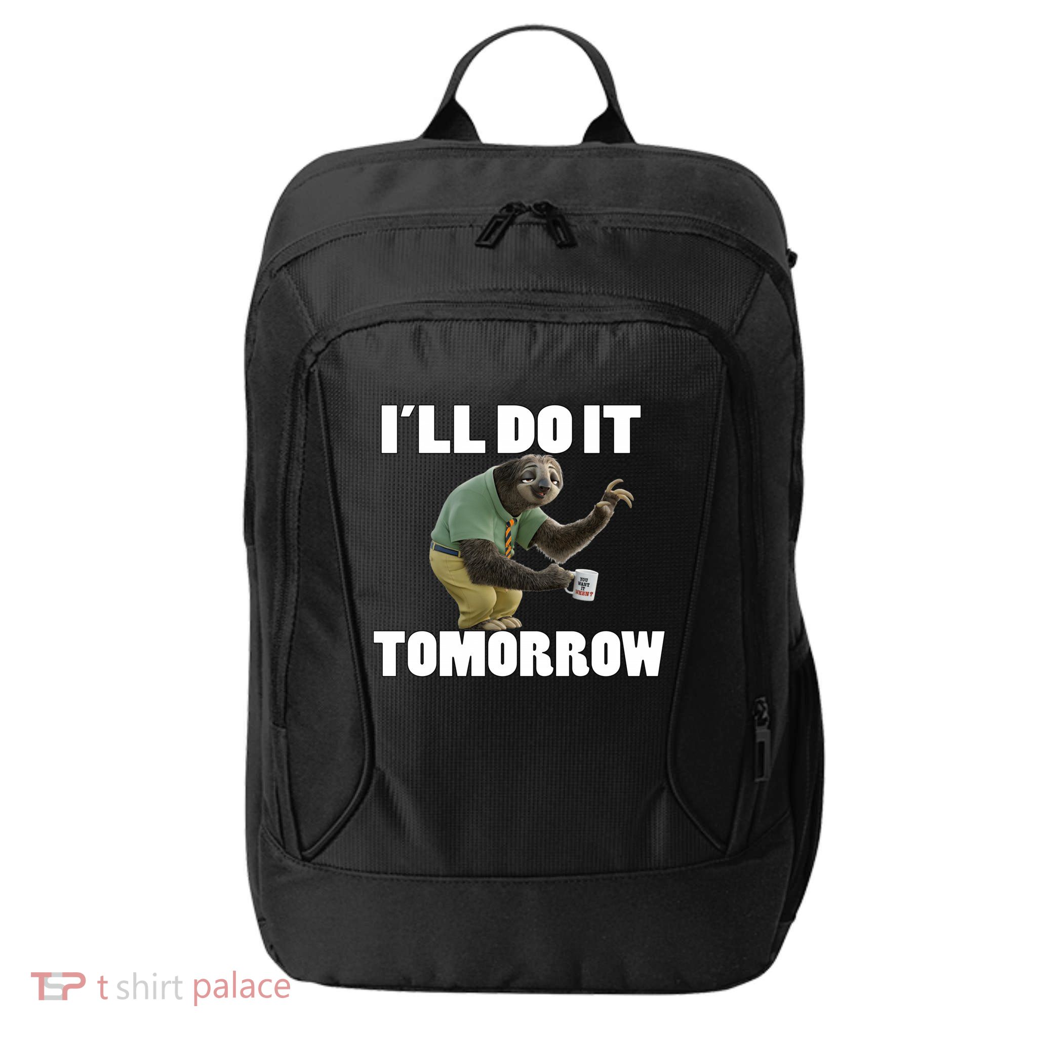 I´ll Do It Tomorrow Sloth Lover Sloths Animal City Backpack