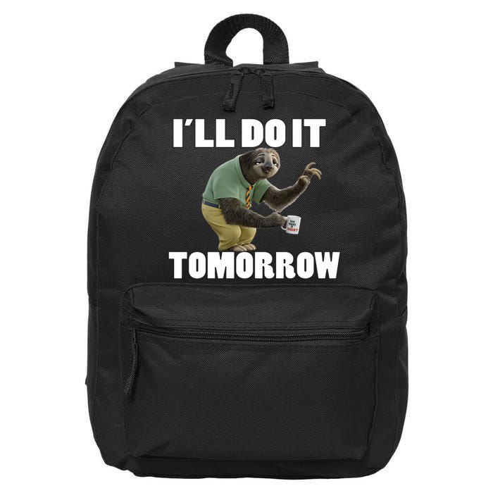 I´ll Do It Tomorrow Sloth Lover Sloths Animal 16 in Basic Backpack