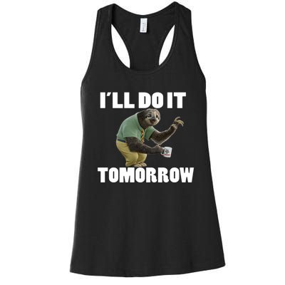 I´ll Do It Tomorrow Sloth Lover Sloths Animal Women's Racerback Tank