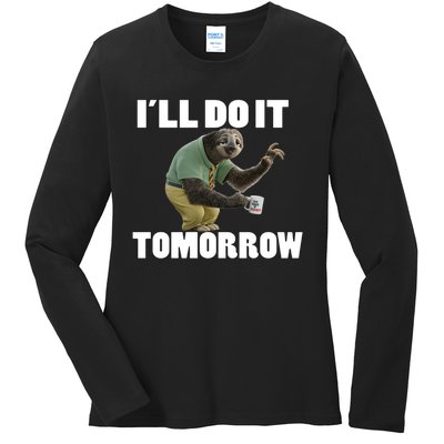 I´ll Do It Tomorrow Sloth Lover Sloths Animal Ladies Long Sleeve Shirt