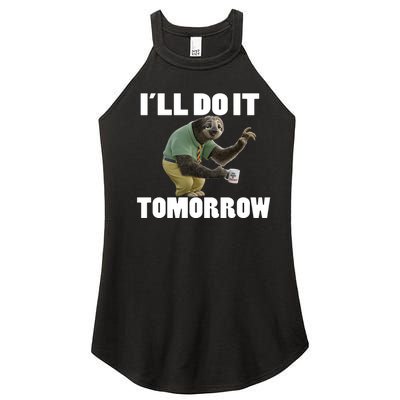 I´ll Do It Tomorrow Sloth Lover Sloths Animal Women’s Perfect Tri Rocker Tank