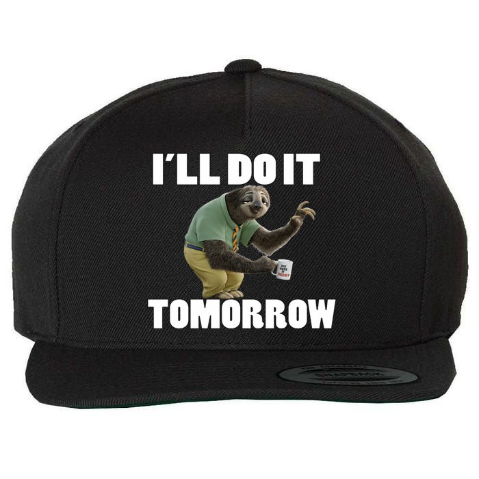 I´ll Do It Tomorrow Sloth Lover Sloths Animal Wool Snapback Cap