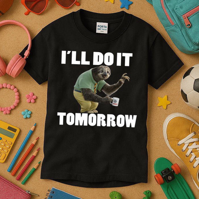 I´ll Do It Tomorrow Sloth Lover Sloths Animal Kids T-Shirt