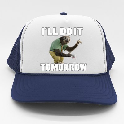 I´ll Do It Tomorrow Sloth Lover Sloths Animal Trucker Hat