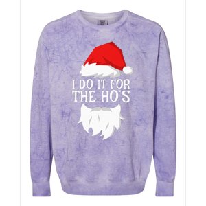 I Do It For The HoS Santa Christmas Colorblast Crewneck Sweatshirt