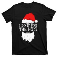 I Do It For The HoS Santa Christmas T-Shirt